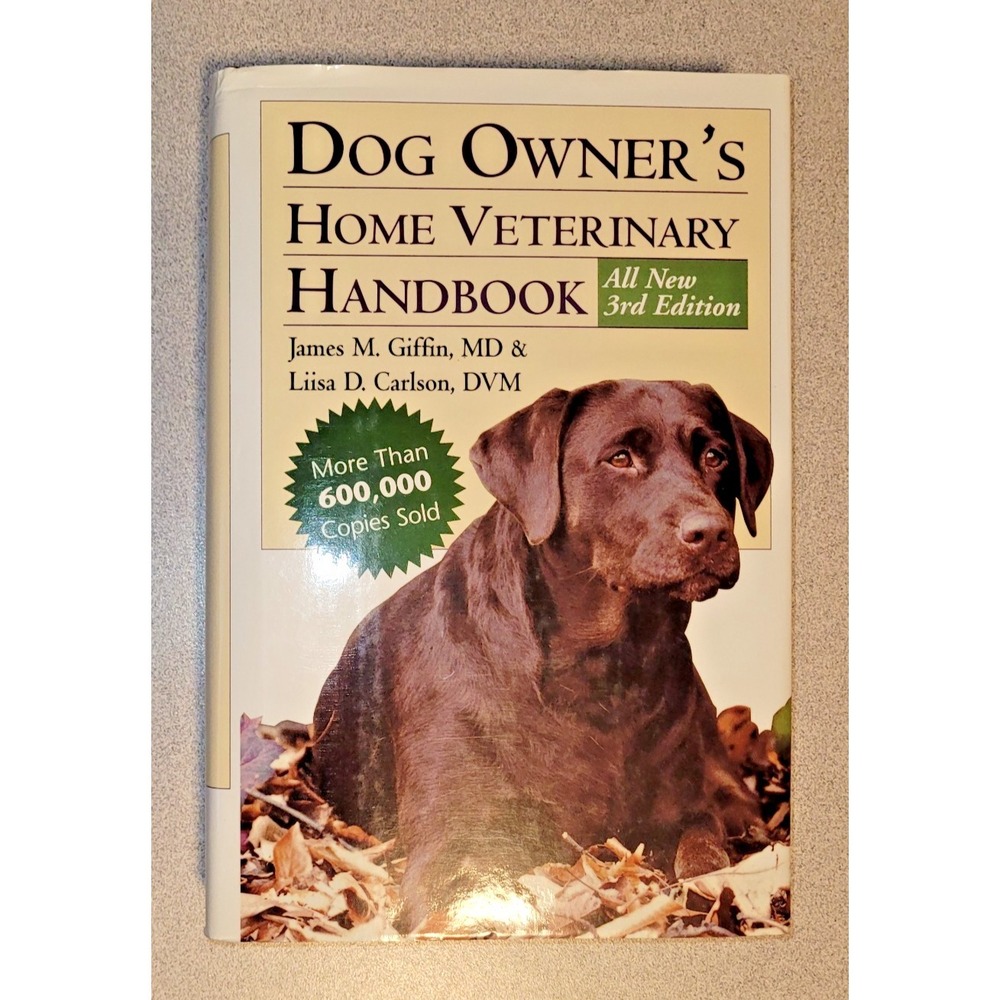 Dog Owner's Home Veterinary Handbook - Hardcover By Giffin, James M.